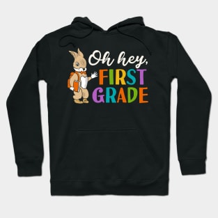 Oh Hey First Grade Back to School Hoodie